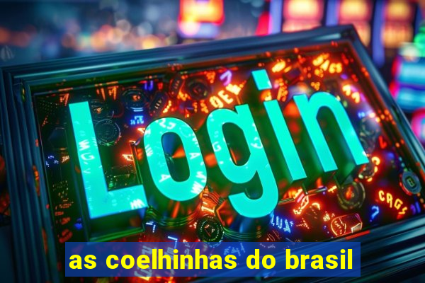 as coelhinhas do brasil